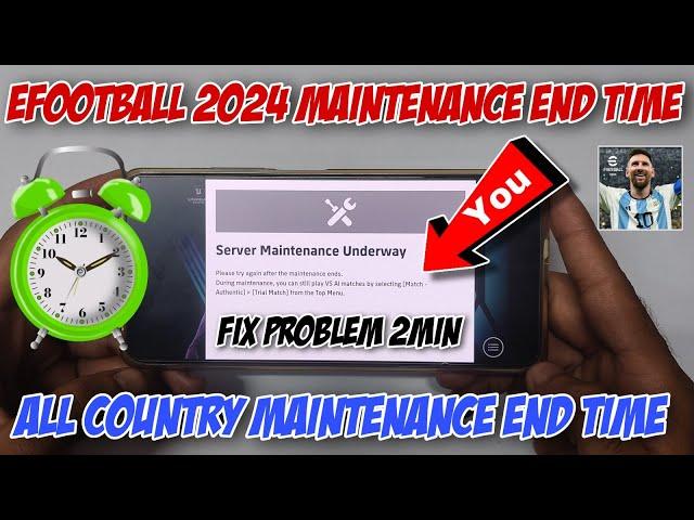 efootball 2024 maintenance end time today | efootball server maintenance underway problem fix