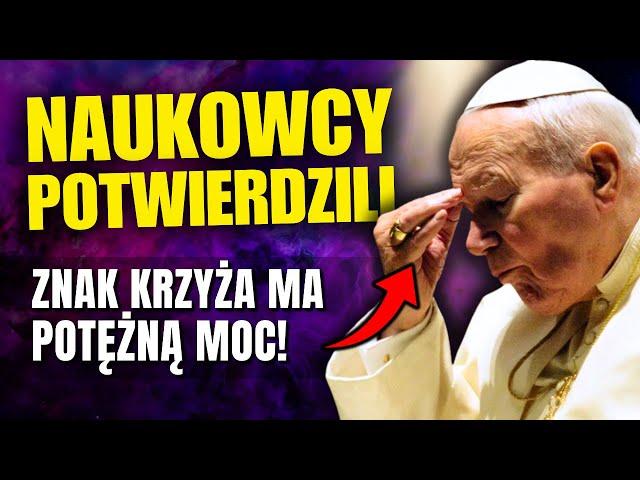 Fizyk: "ZNAK KRZYŻA działa jak TARCZA!". Dowody na MOC MODLITWY, o których NIKT nie mówi.