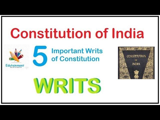 5 Types of Writs | Constitutional Remedies | Article 32 and 225