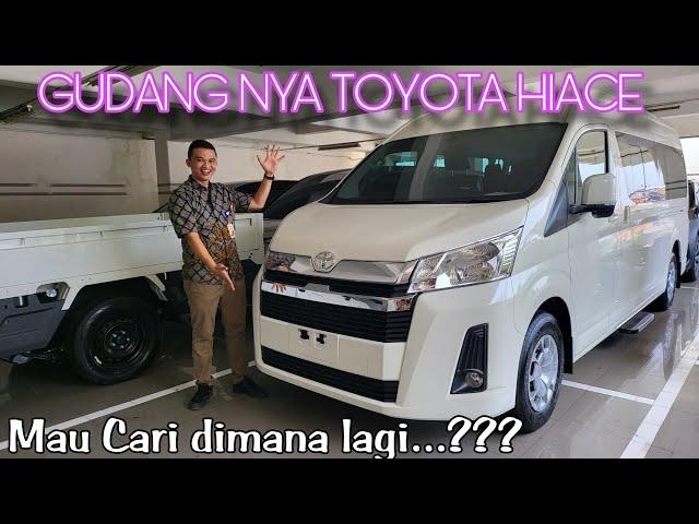 Toyota HiAce PREMIO dan COMMUTER Ready di Gudang nya Mobil HiAce || CEK DSINI INFO HARGA