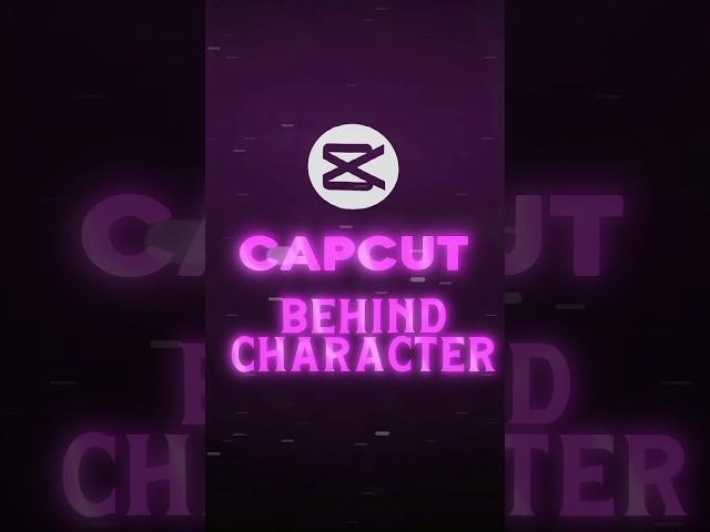 Text Behind Character Tutorial  | CapCut #shorts #tutorial