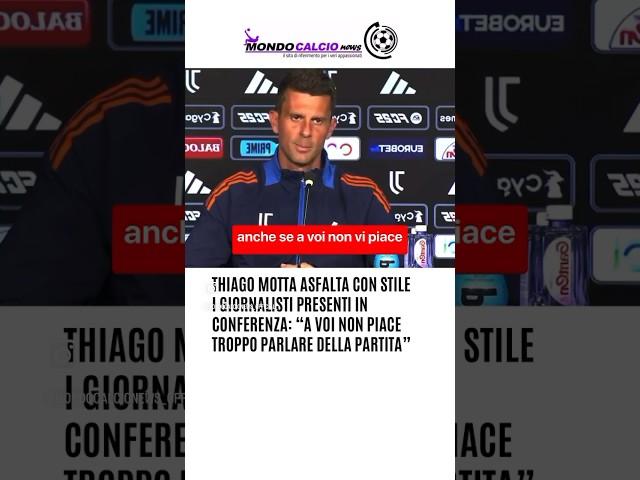 #ThiagoMotta asfalta i giornalisti presenti in conferenza: “A voi non piace parlare della partita”