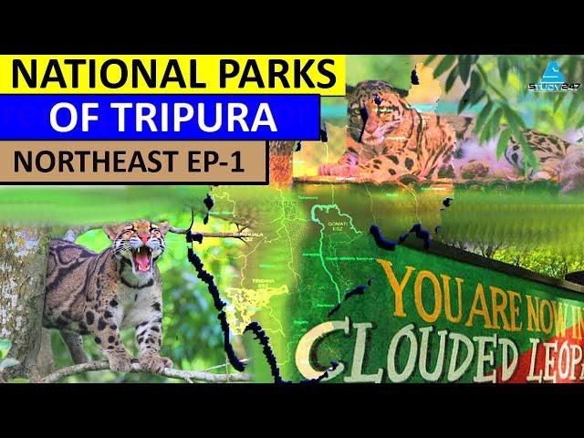 NORTHEAST: National Parks of Tripura | Tripura Wildlife Sanctuary | STUDY247