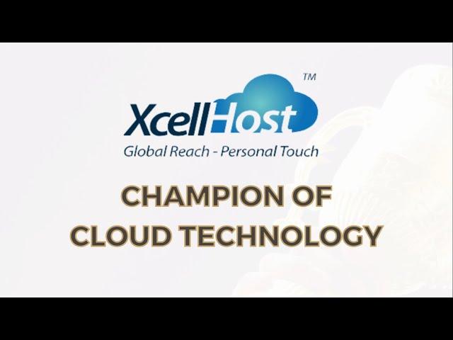 Champion of Cloud Technology - XcellHost Cloud Services Pvt. Ltd - February 2024 Edition