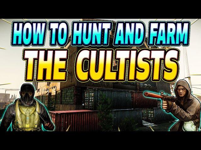 How To Farm The Cultists Strategy And Tips - Escape From Tarkov