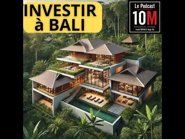 Comment INVESTIR DANS L'IMMOBILIER à Bali ️