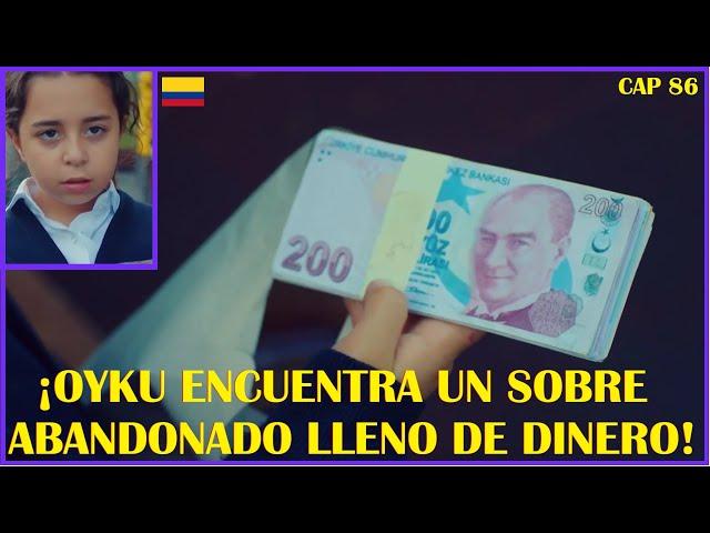 OYKU ENCUENTRA UN SOBRE ABANDONADO LLENO DE DINERO!! MI HIJA (KIZIM)