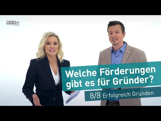 Welche Förderungen gibt es für Gründer? | 8/8 "Erfolgreich Gründen"