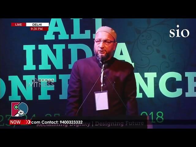 Asaduddin Owaisi excellent speech in Student Islamic Organisation SIO Conference, Delhi