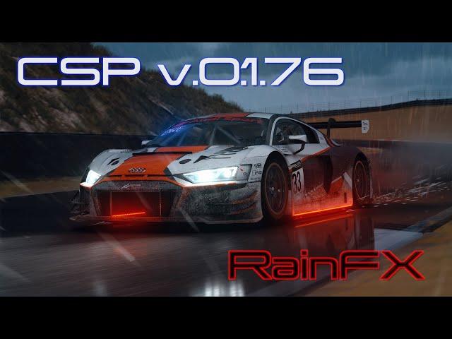 RainFX w/ Working Rain Physics // NEW CSP 0.1.76 // Assetto Corsa [4K]