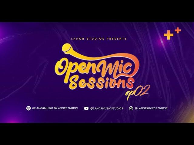 Lahor Studios Open Mic Sessions: Season 1Ep02