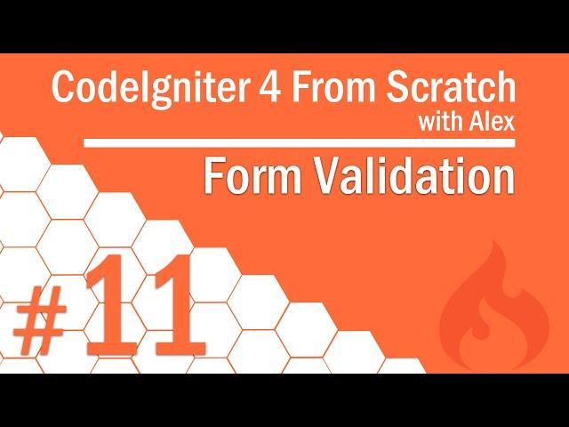 CodeIgniter 4 from Scratch - #11 - Form Validation