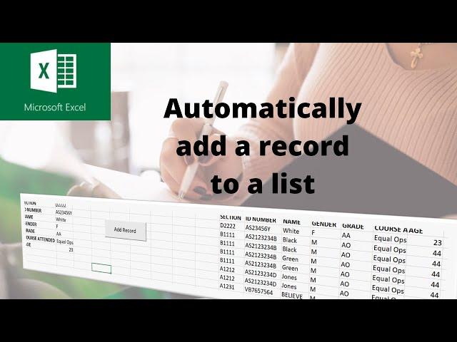 How to automatically add a record to a list in Microsoft Excel.
