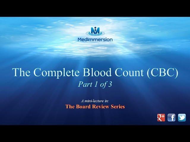 Complete Blood Count pt1