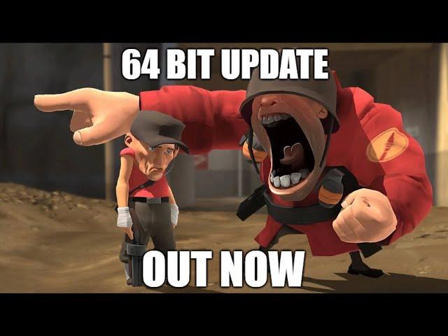 The 64 Bit Update Is OUT NOW! TF2