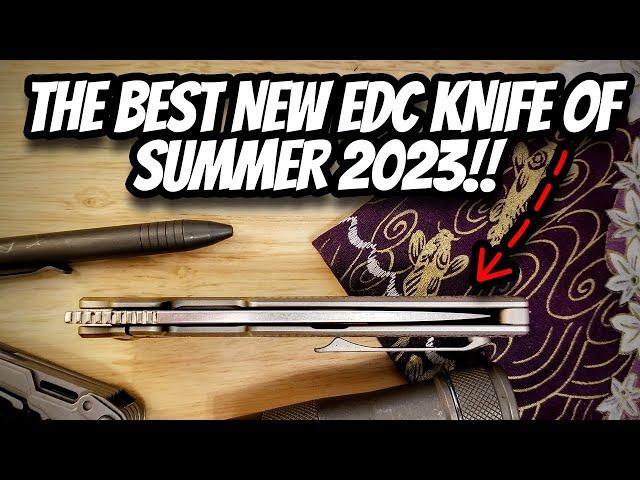 The BEST NEW EDC KNIFE of 2023!!