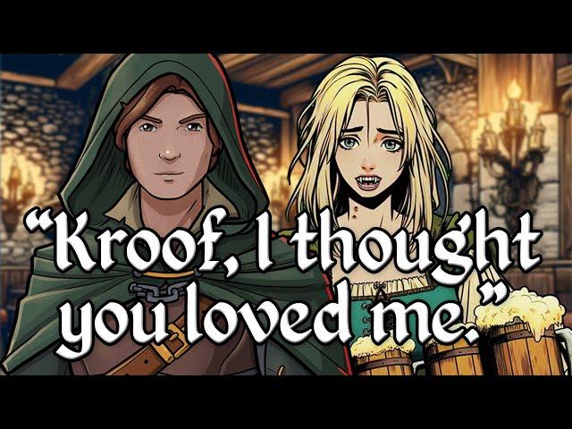 "Kroof, I thought you loved me." (Highlight from Carpathian Adventure episode 124)