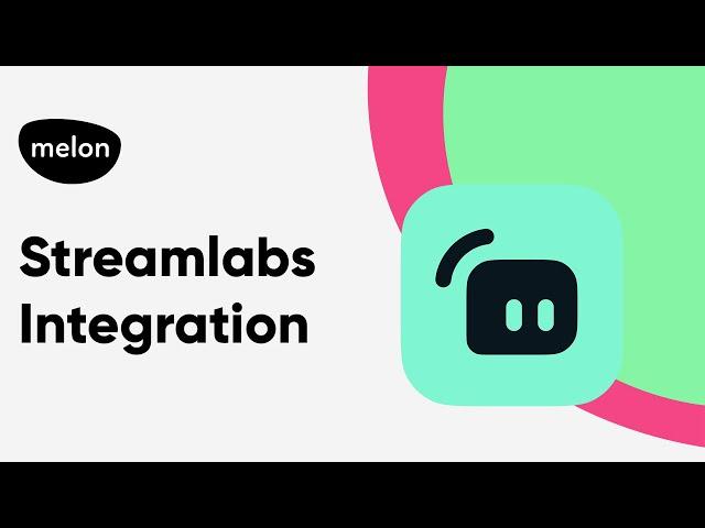 Stream From Your Browser Using Melon | New Streamlabs Integration