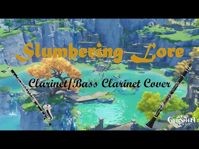 Slumbering Lore - Genshin Impact (Clarinet/Bass Clarinet Cover -Instrument Swap)