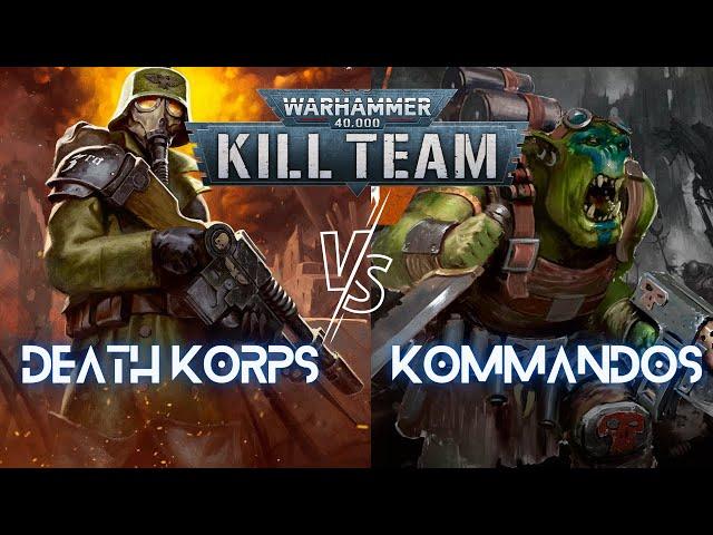 Death Korps vs Kommandos | Kill Team 2024 Battle Report | S2E2