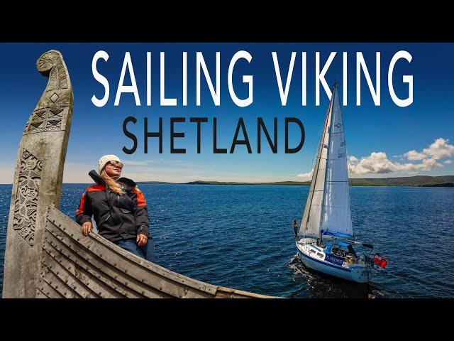 Sailing Shetland's East Coast | VIKING SHETLAND | Sailing Florence Around Britain - Ep.187