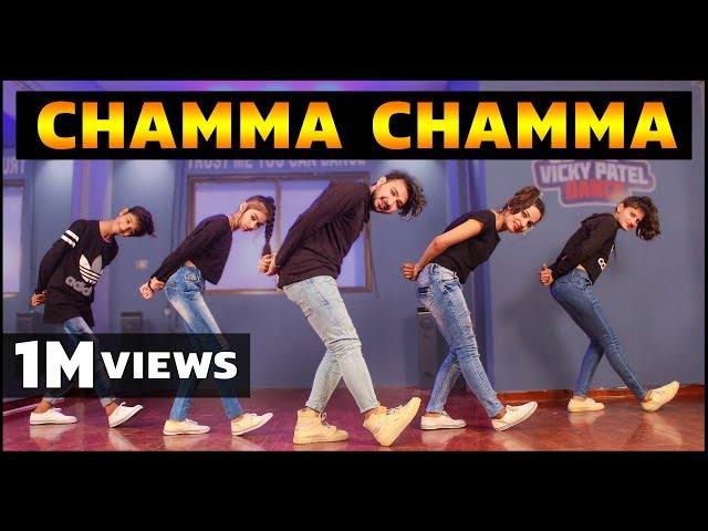 Chamma Chamma Dance Video | Vicky Patel Choreography | Elli Avrram Arshad Neha Kakkar