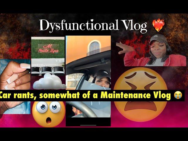 A very dysfunctional vlog 1. CAR RANT and somewhat of a MAINTENANCE vlog.