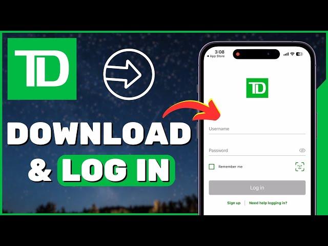 TD Bank Mobile App - How to Download TD App & Login