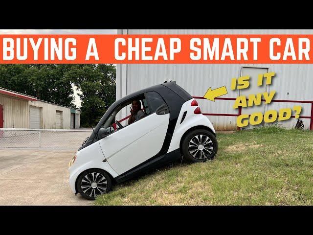 I BOUGHT A CHEAP Smart Car.. Is It As DUMB As They Say?