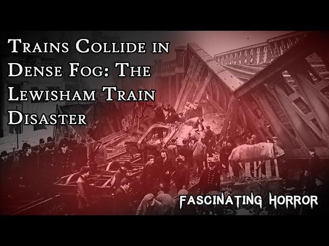 Trains Collide in Dense Fog: The Lewisham Train Disaster | A Short Documentary | Fascinating Horror