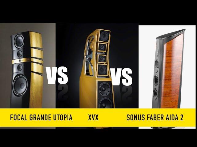 Wilson Audio XVX VS Sonus Faber Aida 2 VS Focal Grande Utopia