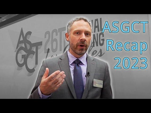 ASGCT Recap 2023