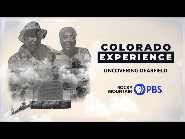 Colorado Experience: Uncovering Dearfield