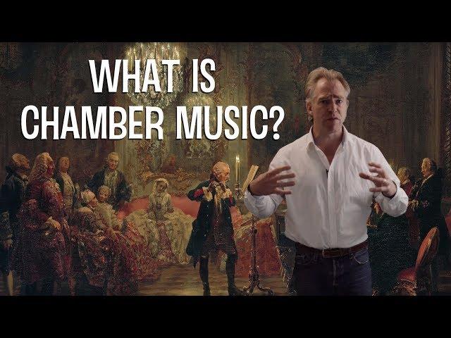 What is Chamber Music?