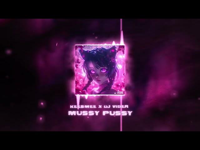 keesmee, DJ VIBER - MUSSY PUSSY ️ BRAZILIAN PHONK 2024