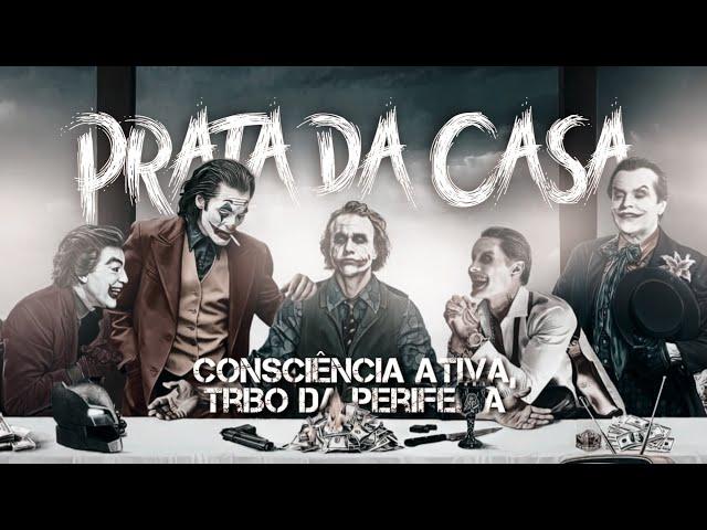 Tribo da Periferia, Consciência Ativa - Prata da Casa | Joker Visualizer