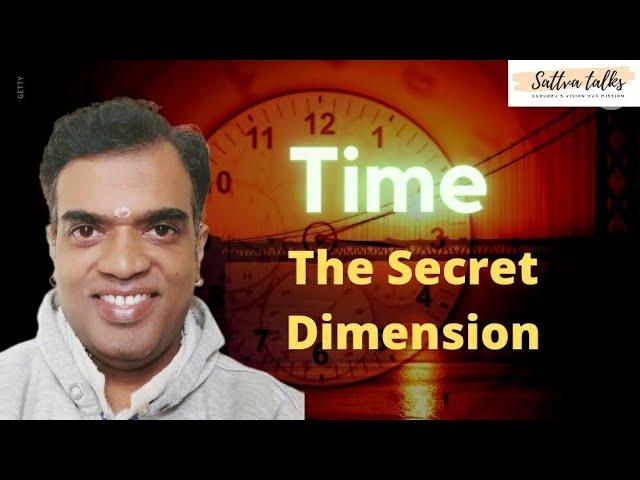 Time -The Secret Dimension Conversation with Milind Gupta