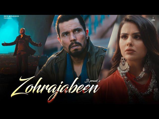 BPraak - Zohrajabeen (Video) | Randeep Hooda, Priyanka Chahar Choudhary | Jaani | Arvindr Khaira