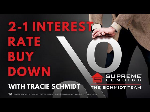 2-1 Interest Rate Buy Down With Tracie Schmidt