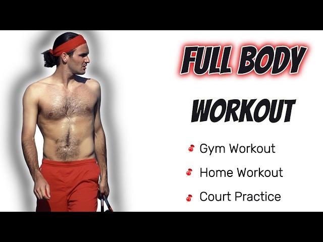 Roger Federer Full Body Tennis Workout Plan | Best Tennis Gym & on Court Training