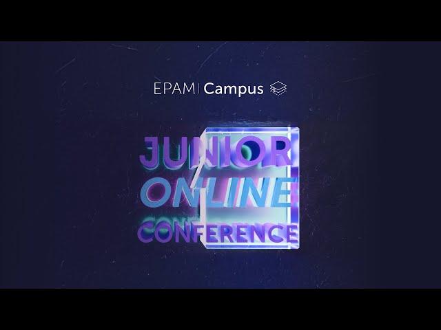 Junior Online Conference 2024 | EPAM Campus