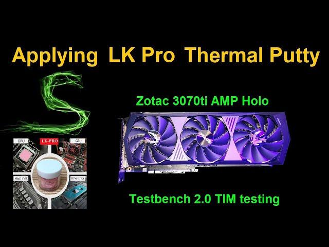 Applying LK Pro Thermal Putty to the Test Card