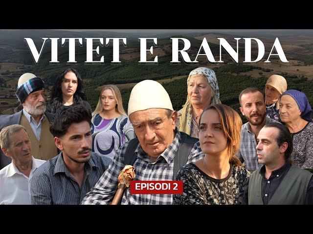 Vitet e randa - Episodi 2 (Tregime popullore)