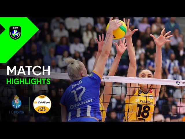 Highlights I FC PORTO vs. VakifBank ISTANBUL I CEV Champions League Volley 2025