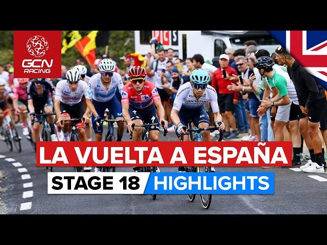 GC Showdown On Final Climb | Vuelta A España 2022 Stage 18 Highlights