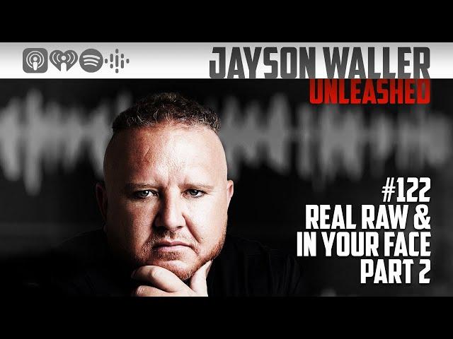 #122 REAL RAW & IN YOUR FACE - PART 2  #Israel #Palestine #JaysonWaller #Podcast #Entrepreneur