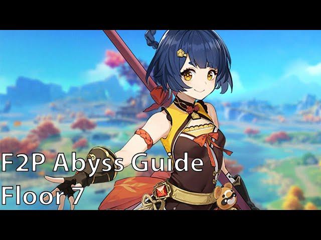 F2P Abyss Guide Floor 7 -Genshin Impact