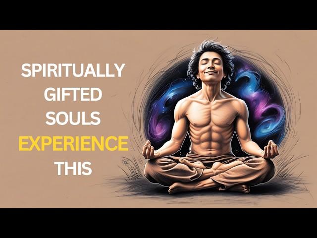 7 Things ONLY Spiritually Gifted People Experience | Spiritual Awakening