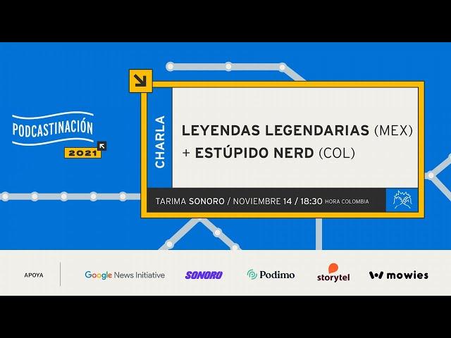 Leyendas Legendarias + Estúpido Nerd