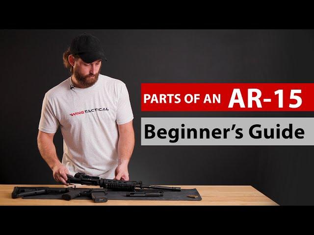 AR-15 Parts | The Anatomy of Your AR-15 | Beginner's Guide